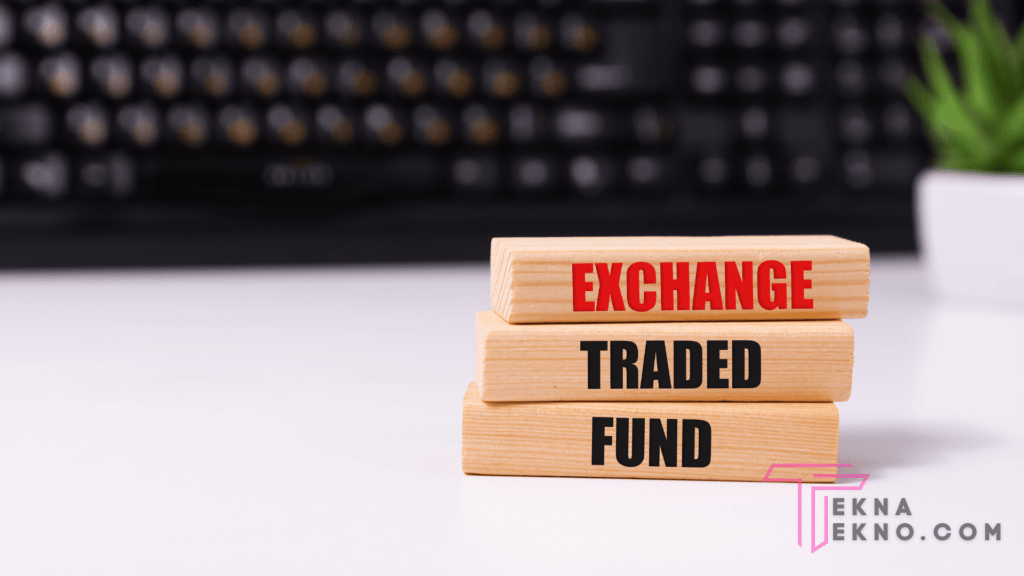 FAQ Seputar Exchange Traded Fund (ETF)
