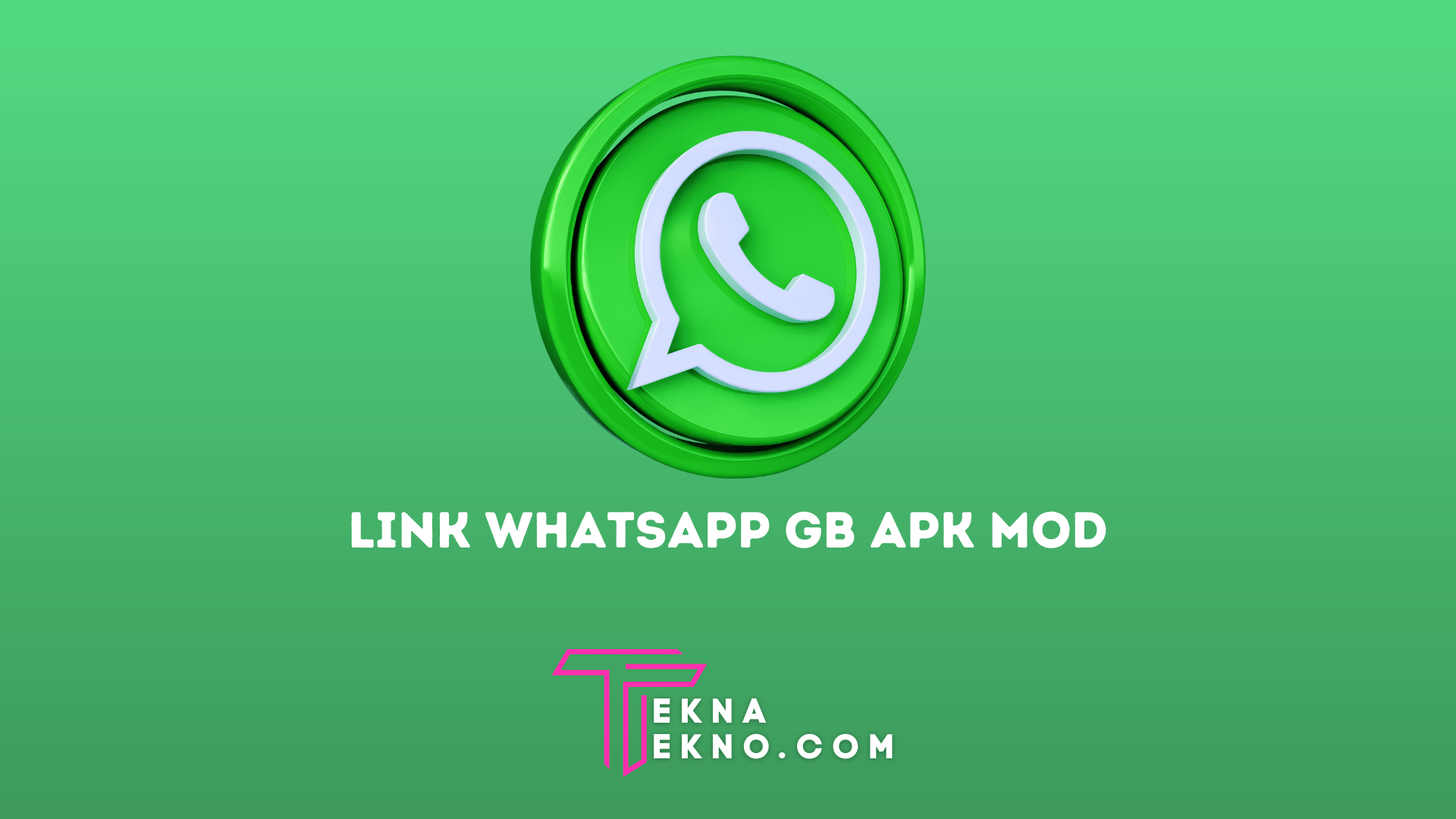 Link Whatsapp GB Apk Mod Versi Terbaru, Download Disini