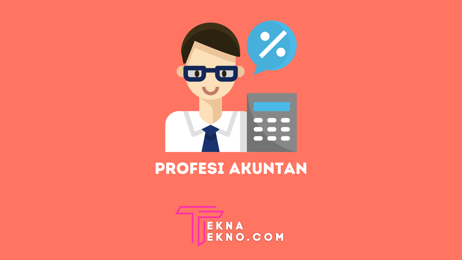 Profesi Akuntan: Definisi, Jenis, Tugas dan Etikanya