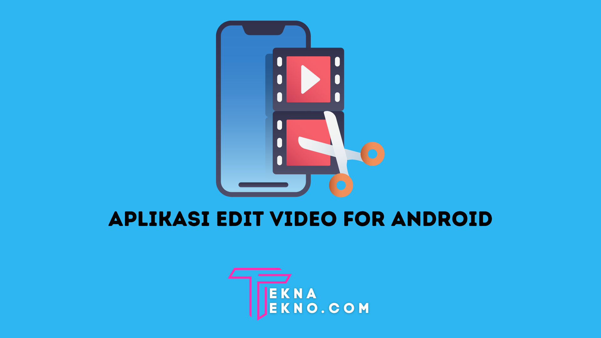 Aplikasi Edit Video Tanpa Watermark di Android
