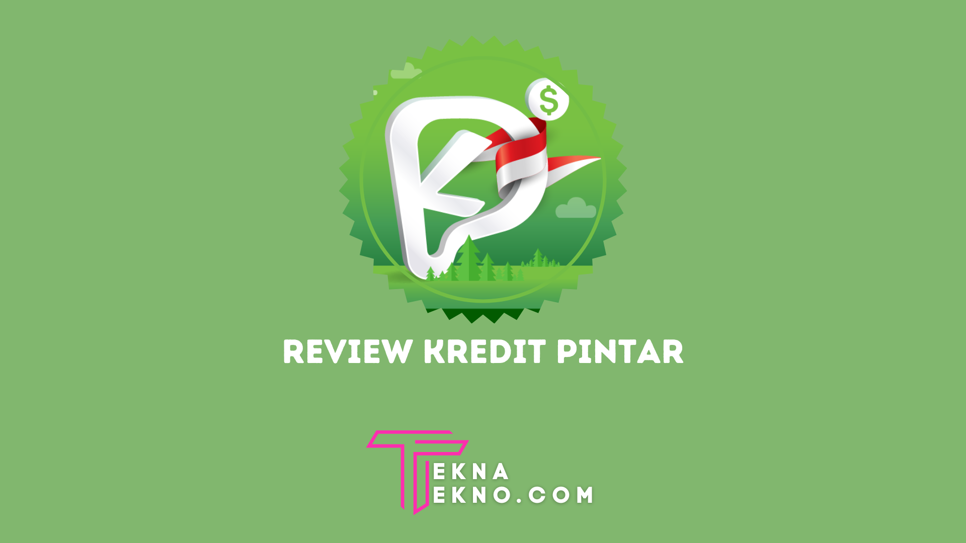 Review Kredit Pintar: Aplikasi Pinjol Bunga Rendah Legal OJK