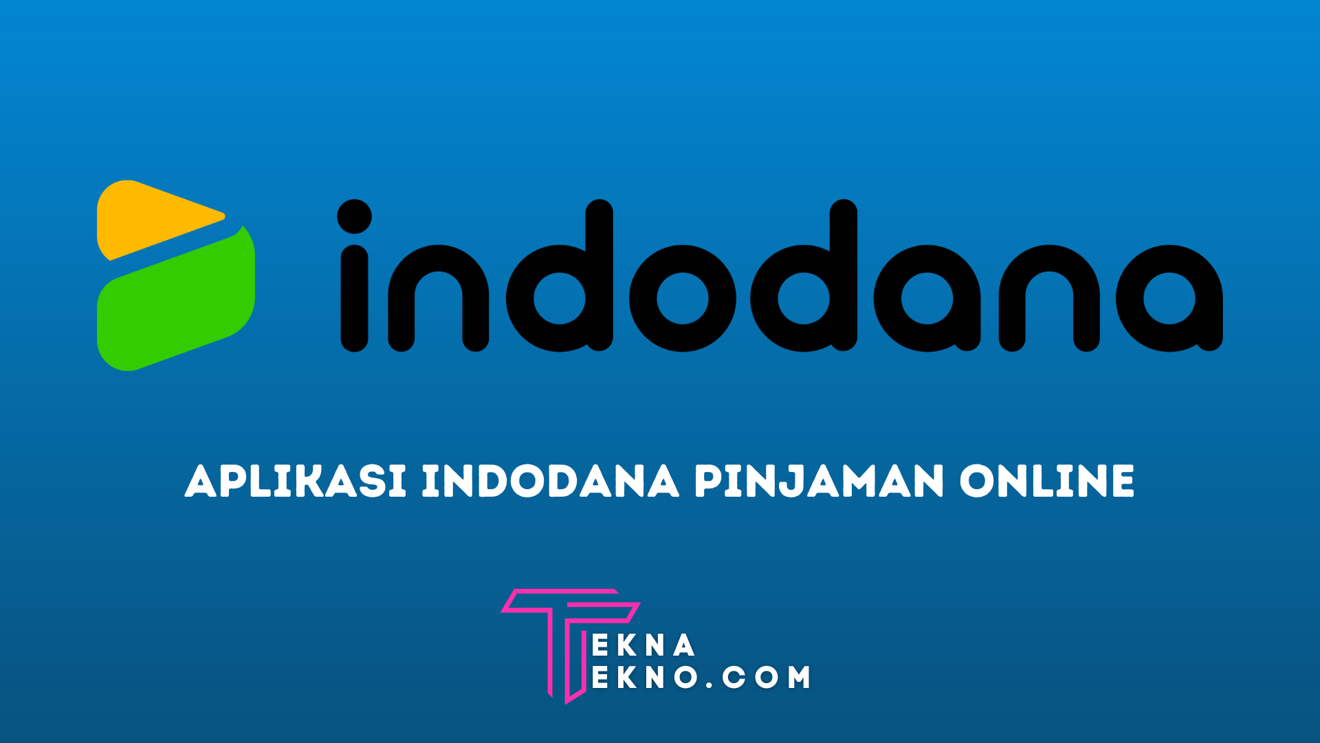 Review Aplikasi Indodana, Pinjaman Online Tanpa Jaminan