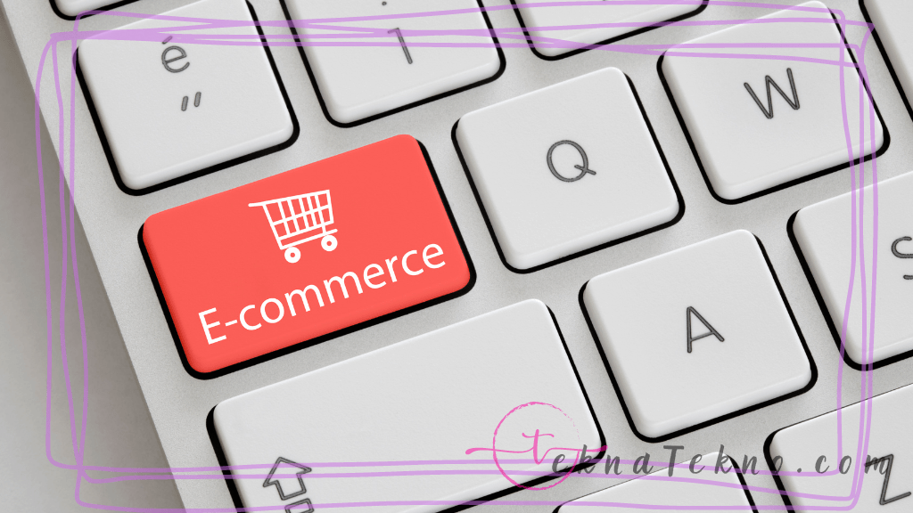 Kelebihan dan Kekurangan E-Commerce