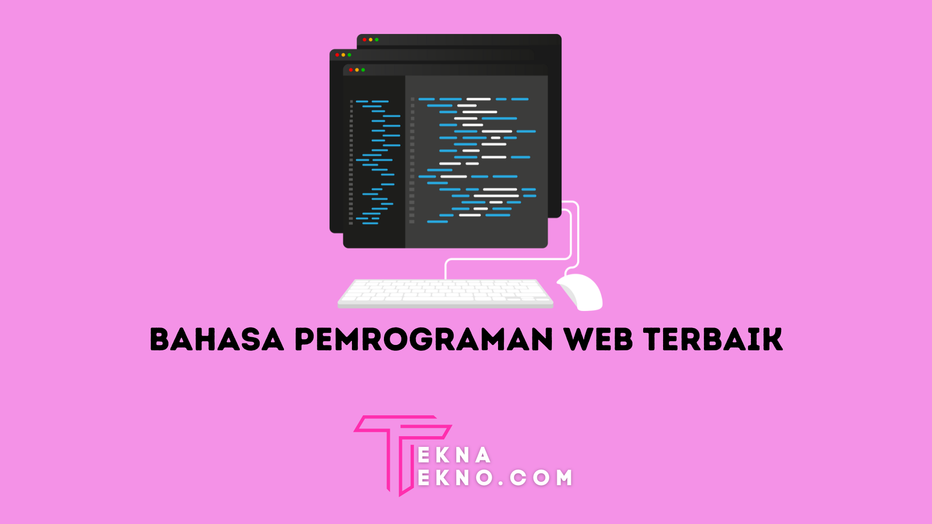 10 Bahasa Pemrograman Web Terbaik dan Populer, Cocok Untuk Web Developer Pemula