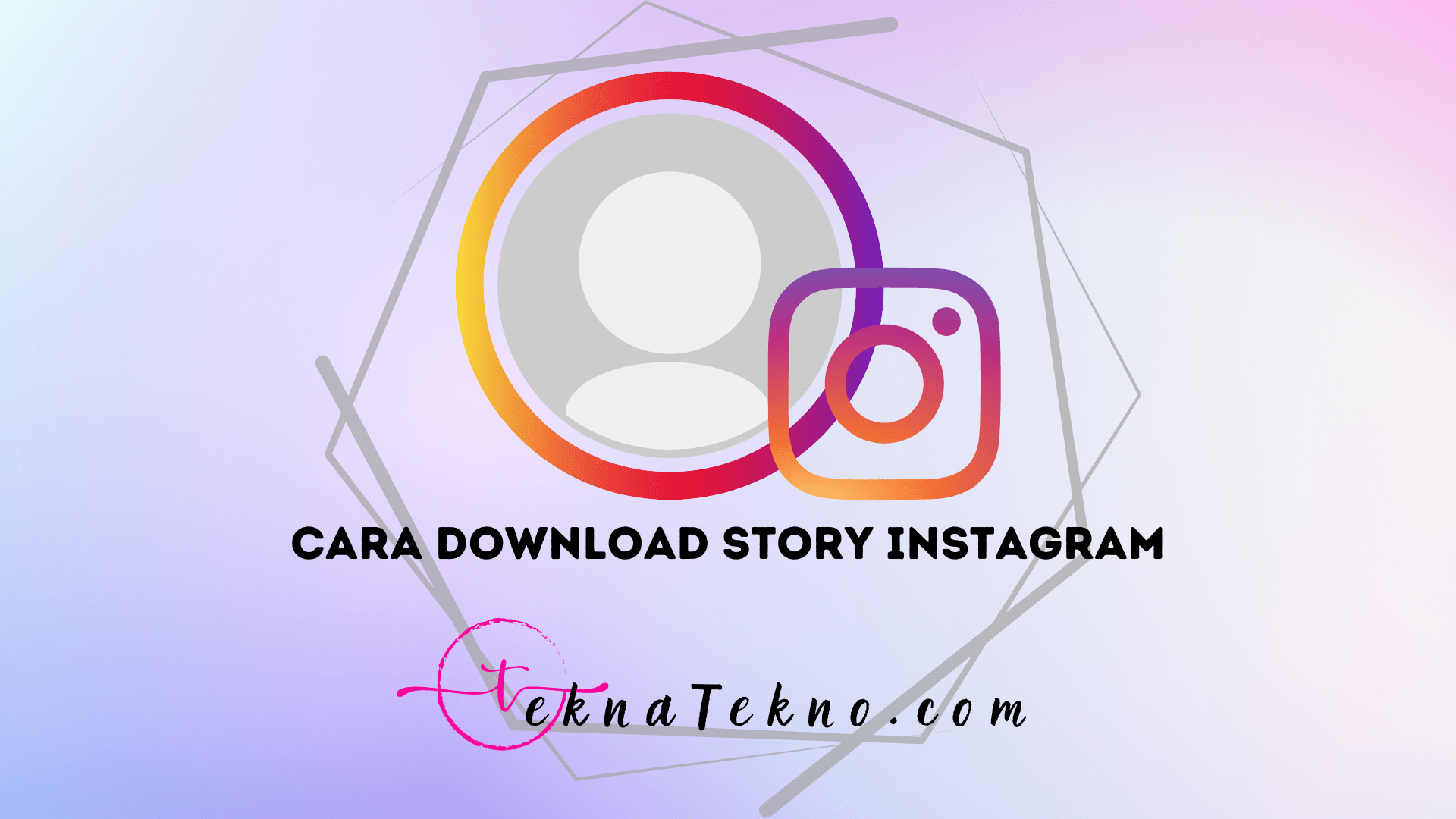 4 Cara Download Story Instagram dengan Mudah Tanpa Aplikasi