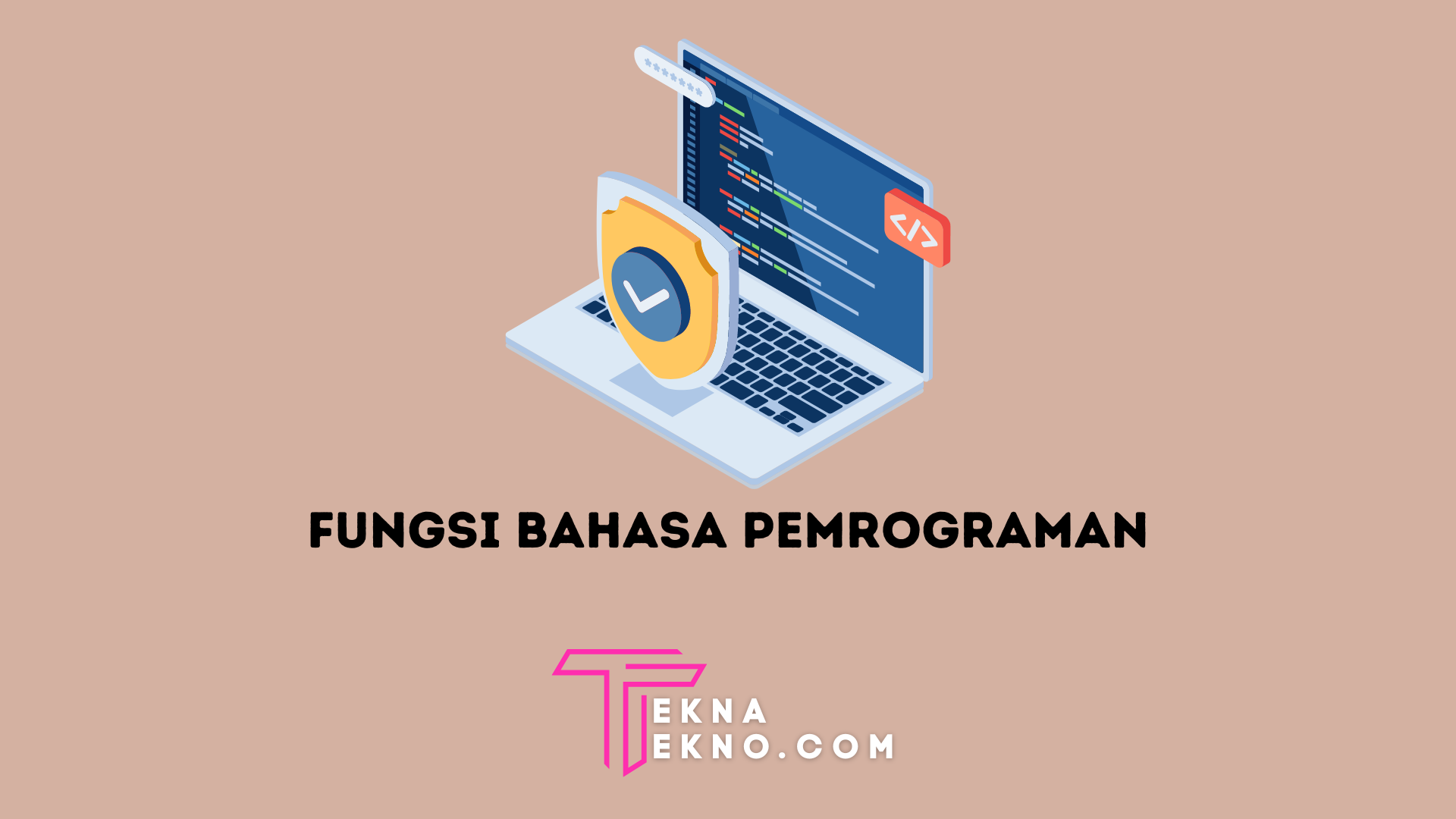 9 Fungsi Bahasa Pemrograman yang Wajib Kamu Ketahui