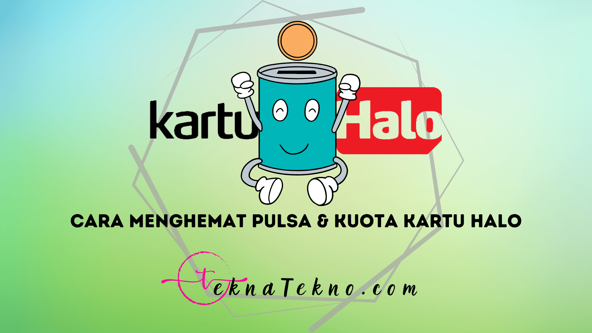 10 Cara Ampuh Menghemat Pemakaian Pulsa dan Kuota Kartu Halo Telkomsel