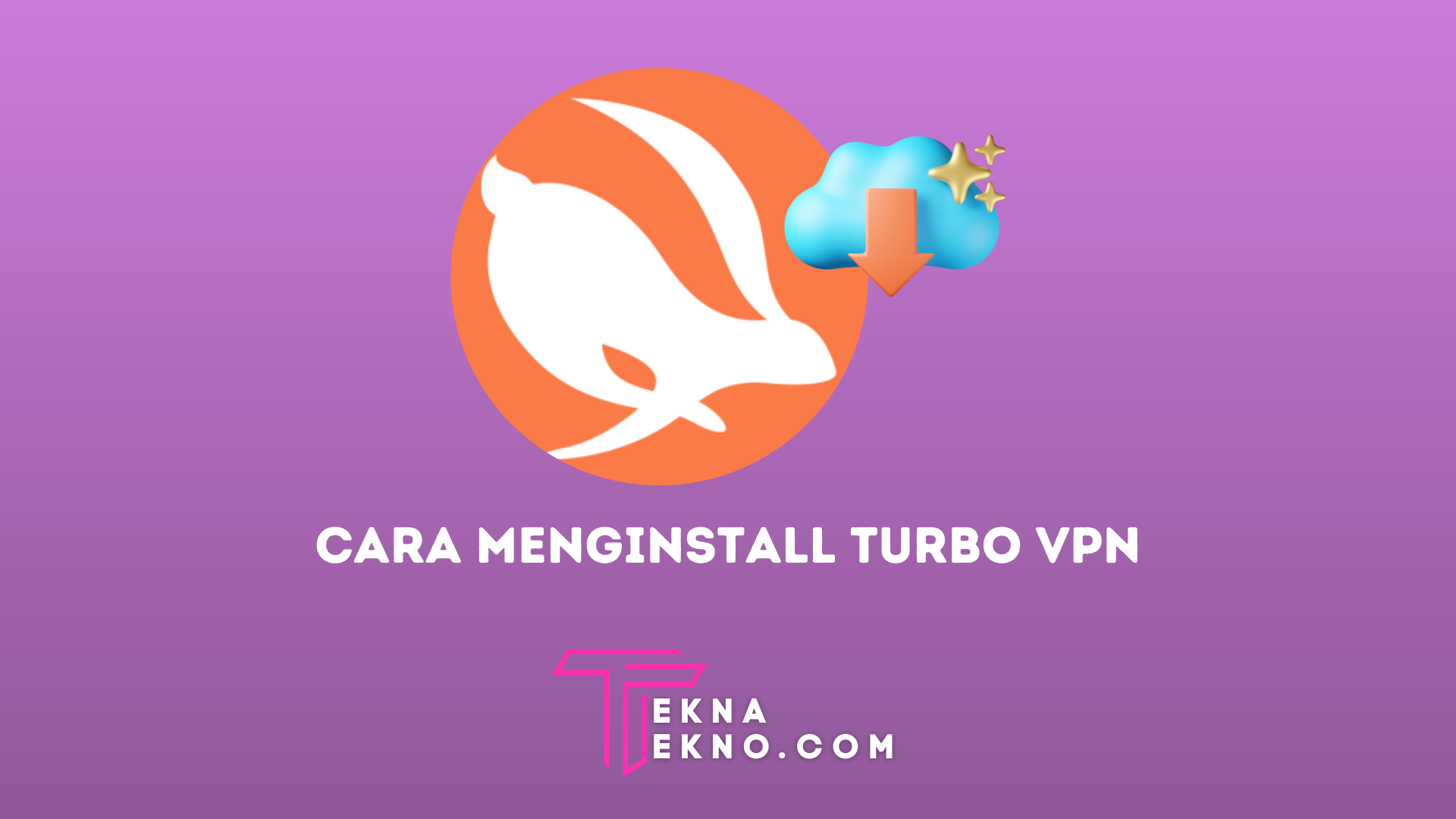 2 Cara Menginstall Turbo VPN di PC Windows dan Mac