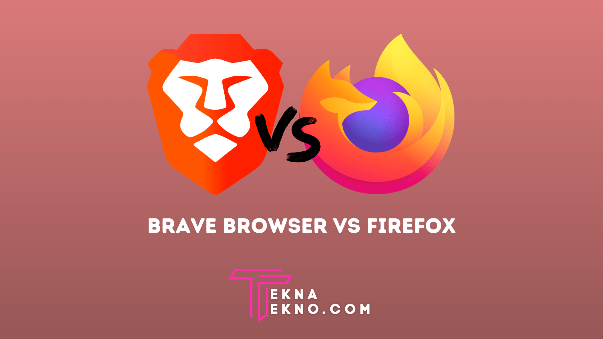 Perbedaan Brave Browser vs Firefox, Manakah Browser Terbaik