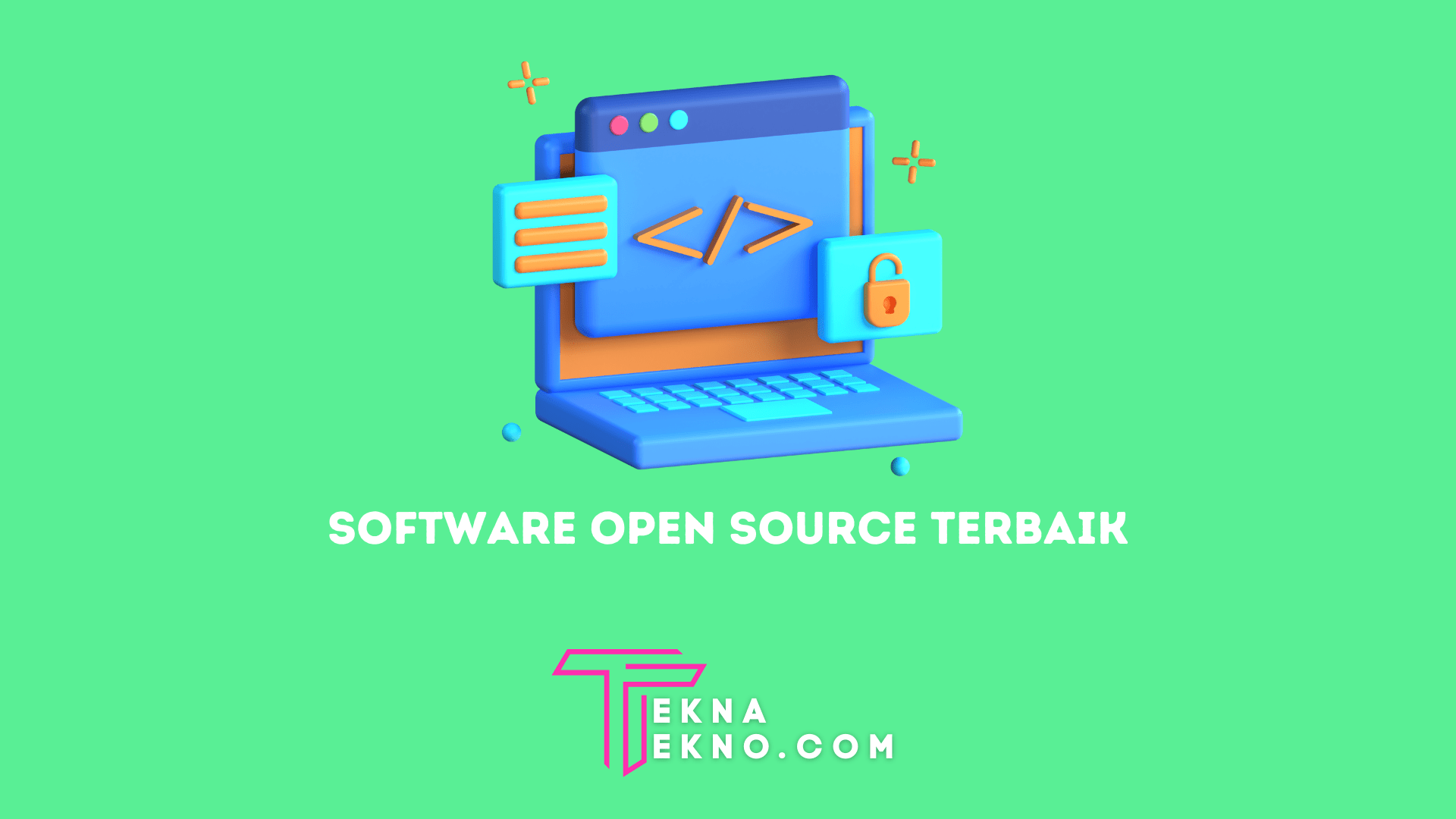 Software Open Source Terbaik dan Banyak Digunakan