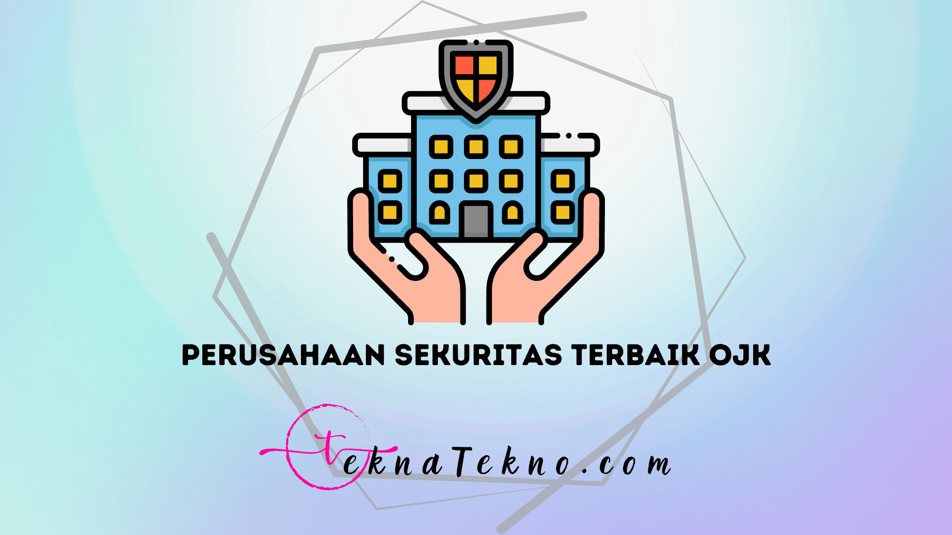 20 Perusahaan Sekuritas Terbaik Untuk Trading Saham dan Terdaftar di OJK