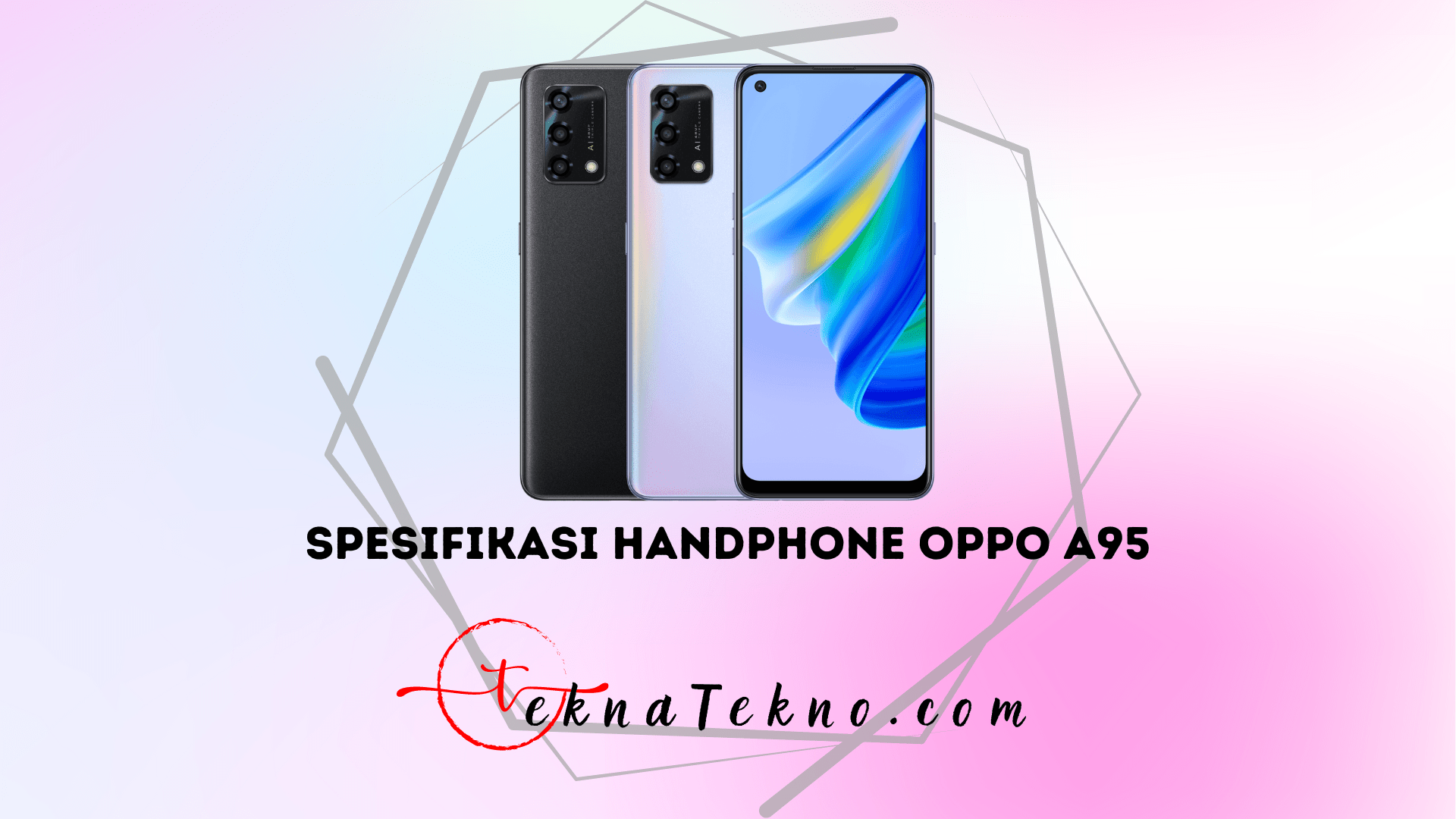 Bocoran Spesifikasi Handphone Oppo A95 Yang Rilis Bulan November