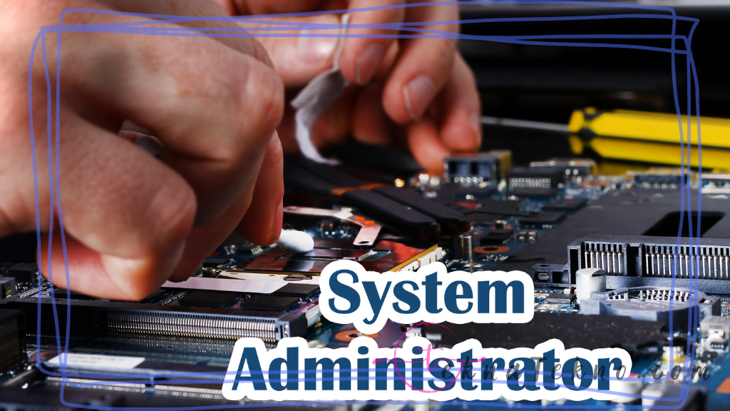 Mengenal Profesi System Administrator