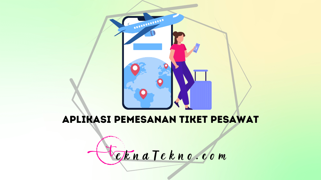 10+ Aplikasi Pemesanan Tiket Pesawat Terbaik untuk Android dan iOS