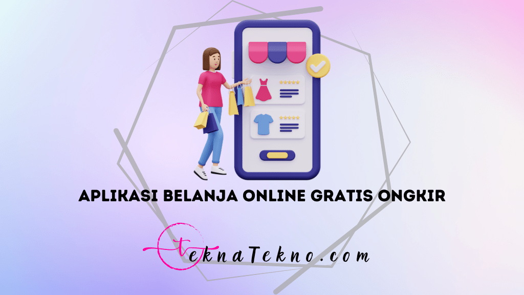 15 Aplikasi Belanja Online Gratis Ongkir di Android dan iOS