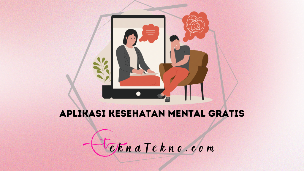 10 Aplikasi Kesehatan Mental Gratis yang Wajib Kamu Coba