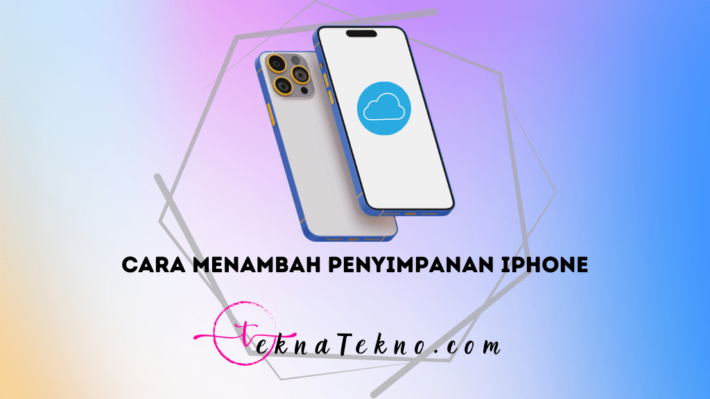 11 Cara Menambah Penyimpanan iPhone dengan Mudah