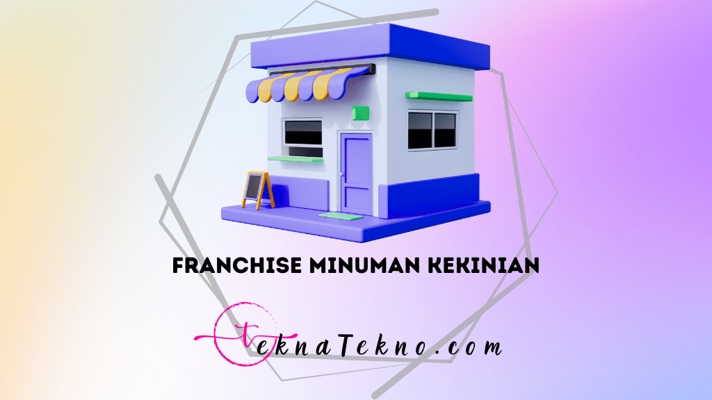 20 Franchise Minuman Kekinian yang Laris Manis di Indonesia