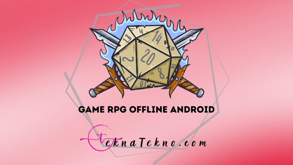 10 Game RPG Offline Android Paling Seru Sepanjang Masa