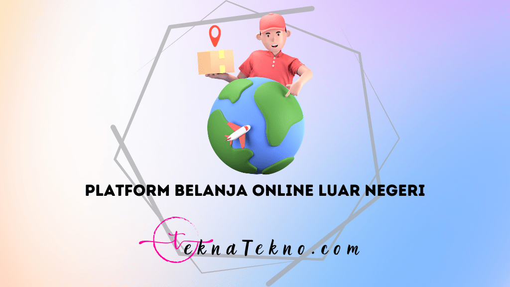 15 Platform Belanja Online Luar Negeri, Bisa Kirim ke Seluruh Dunia