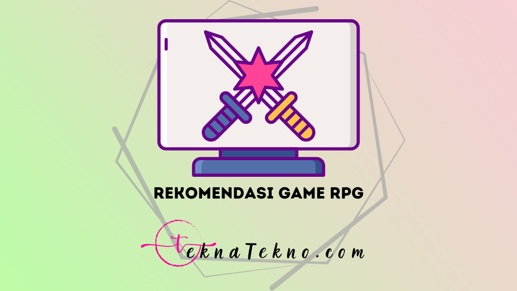 15 Rekomendasi Game RPG Terbaik di Android dan PC