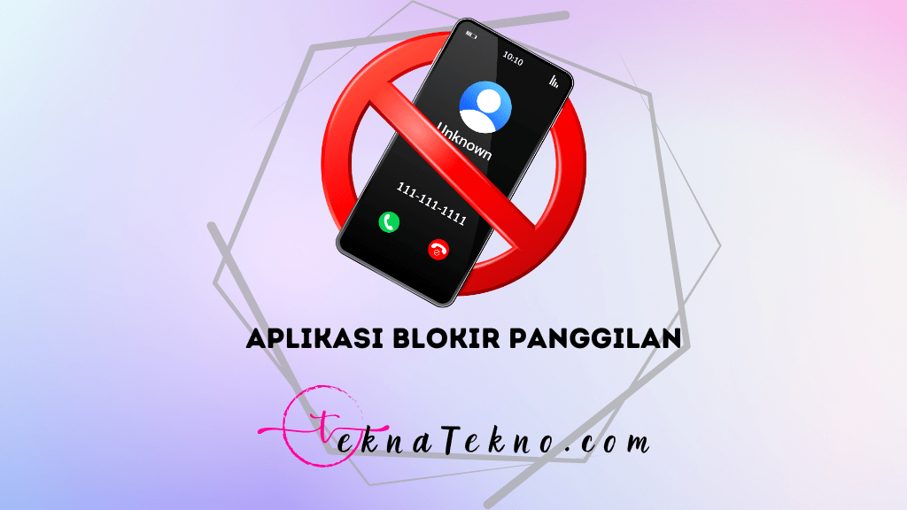 15 Aplikasi Blokir Panggilan Terbaik untuk Android dan iOS