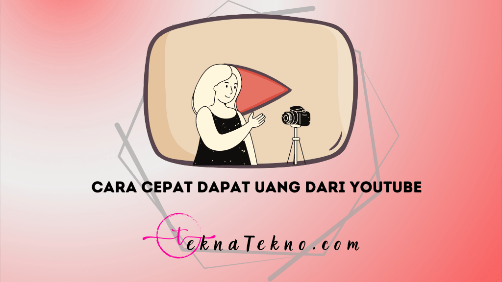 10 Cara Cepat Dapat Uang dari YouTube, Pemula Wajib Coba