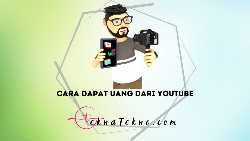 10+ Cara Dapat Uang dari YouTube dengan Mudah