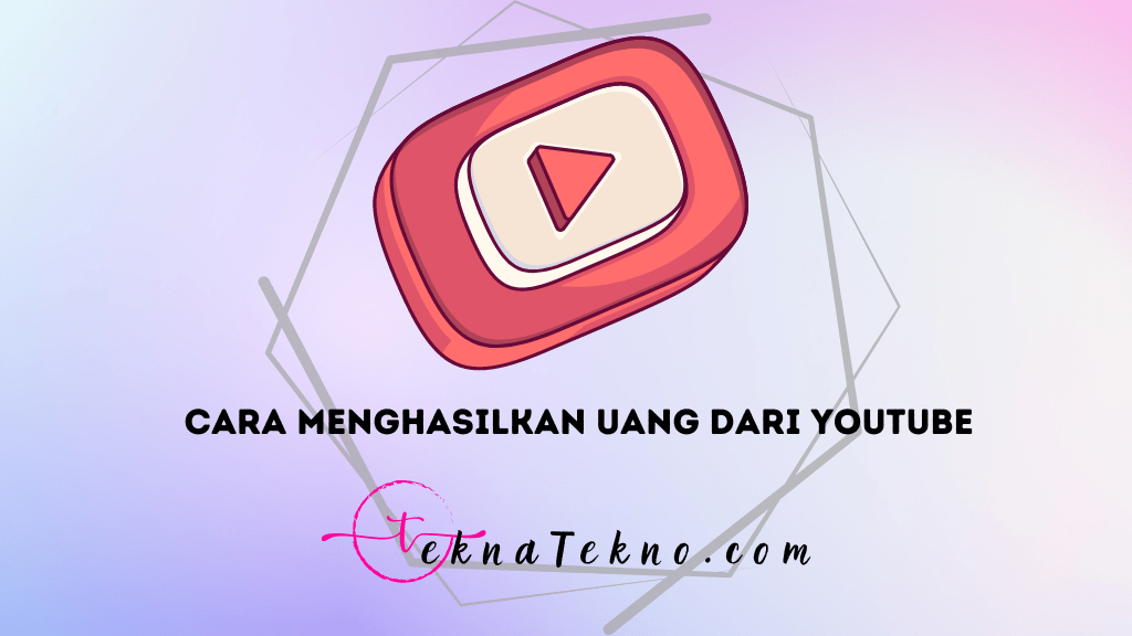 23 Cara Menghasilkan Uang dari YouTube untuk Pemula