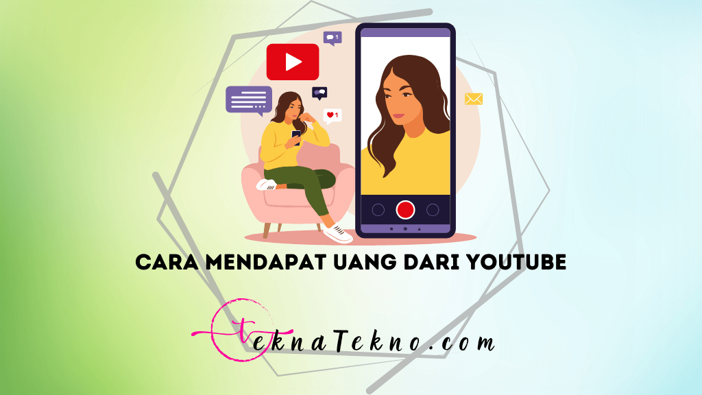 15 Cara Mudah Mendapat Uang dari YouTube dengan Cepat, Profit Jutaan