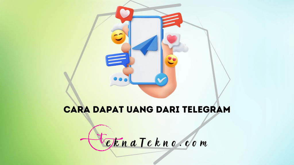 9 Cara Dapat Uang dari Telegram dengan Mudah, Profit Maksimal