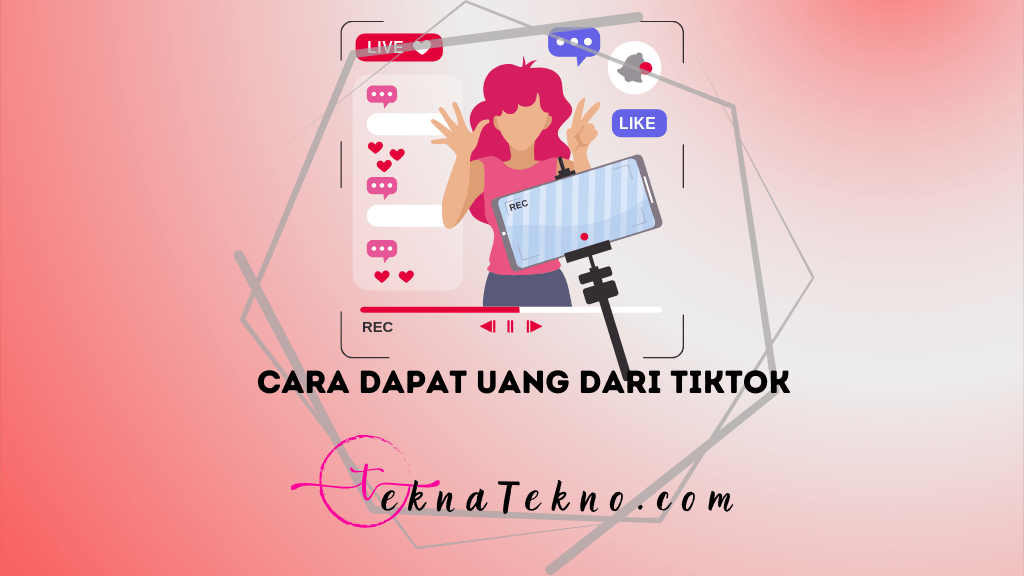 12 Cara Dapat Uang dari TikTok Tanpa Modal Besar