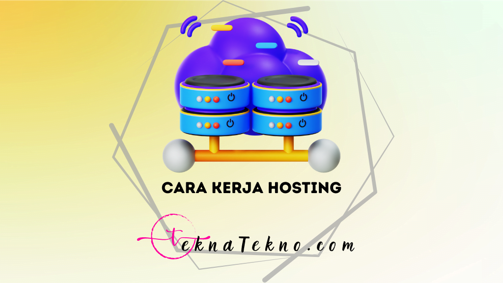 8 Cara Kerja Hosting yang Bikin Bisnis Online Kamu Sukses