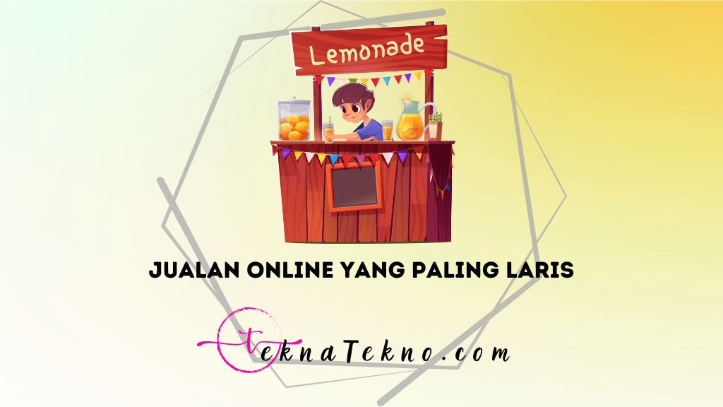 15 Ide Jualan Online yang Paling Laris dan Kekinian