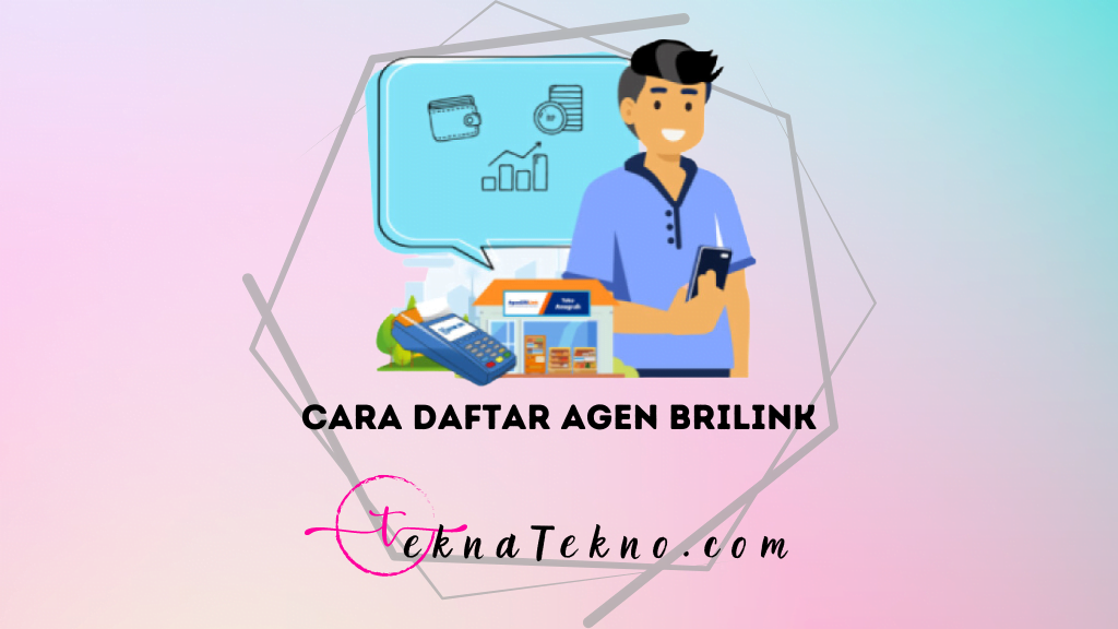 Ingin Jadi Agen? Begini 5 Cara Daftar BRILink dengan Cepat dan Mudah