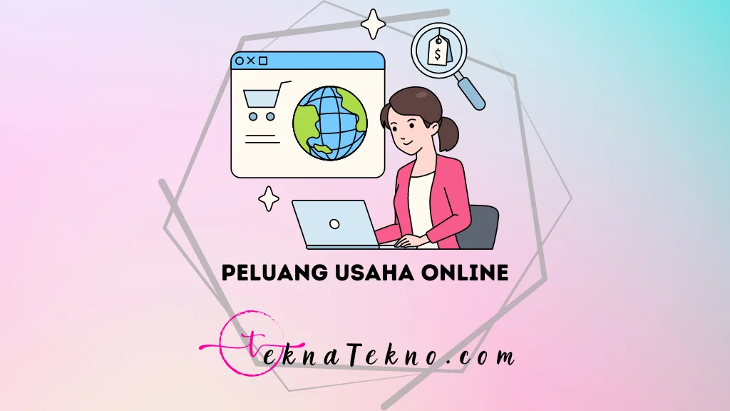 10 Peluang Usaha Online di Rumah yang Menjanjikan, Bisa Tanpa Modal
