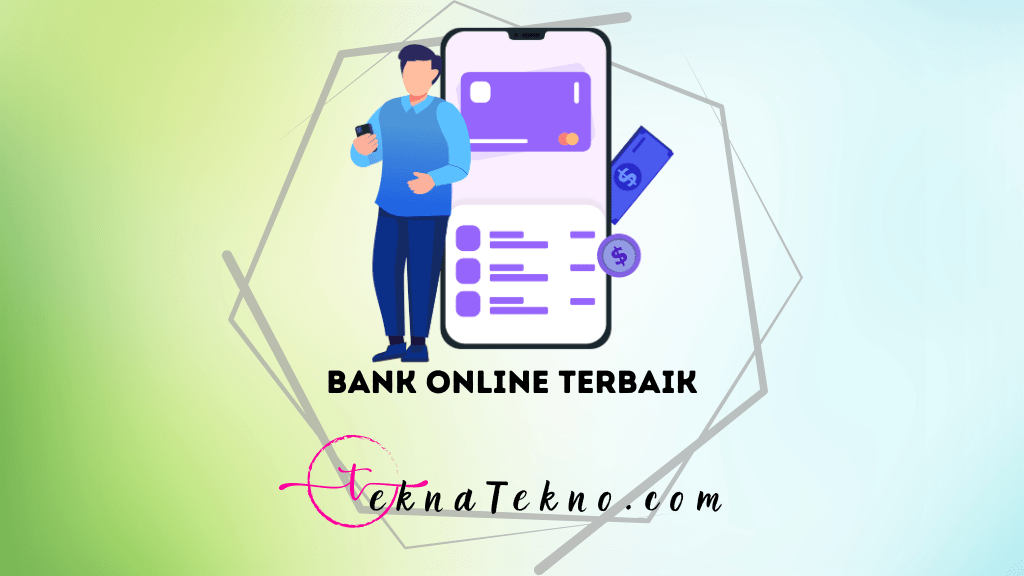 12 Rekomendasi Bank Online Terbaik dan Terpopuler di Indonesia